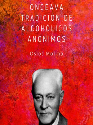 cover image of Onceava tradición de Alcohólicos Anónimos